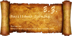 Bazilidesz Zulejka névjegykártya